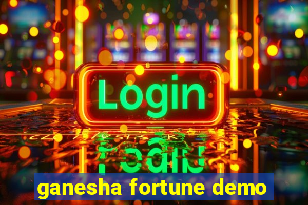 ganesha fortune demo